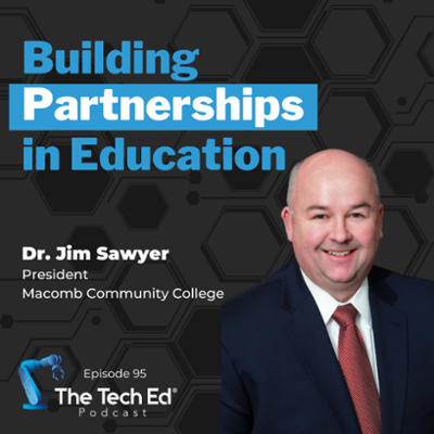 Dr. James Sawyer featured on the Tech Ed Podcast